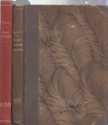 2 db r�mai irodalom: A r�mai irodalom kist�kre + R�mai r�gis�gek