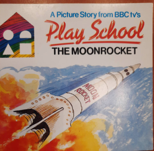 Play school - The moonrocket