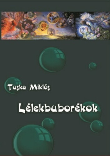 Tuska Mikls - Llekbuborkok