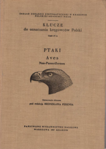 Bronislawa Ferensa - Klucze do oznaczania kregowców Polski ( Lengyel vadászat, ornitológia )