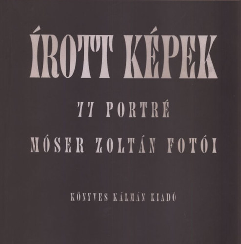 Mser Zoltn - rott kpek -  77 portr - Mser Zoltn foti