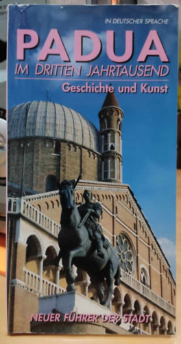 Padua - Im dritten jahrtusend