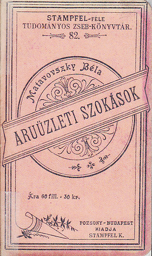 Matavovszky Bla  (szerk.) - ruzleti szoksok