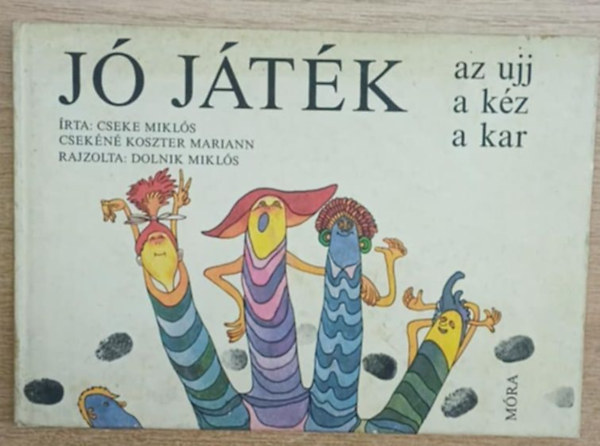 Cseke Mikl�s-Csek�n� K. M. - J� j�t�k az ujj, a k�z, a kar