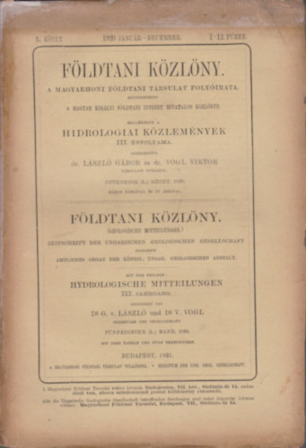 Dr. Vogl Viktor dr. (szerk.) László Gábor (szerk.) - Földtani közlöny 1920/1-12. füzet (egy kötetben)