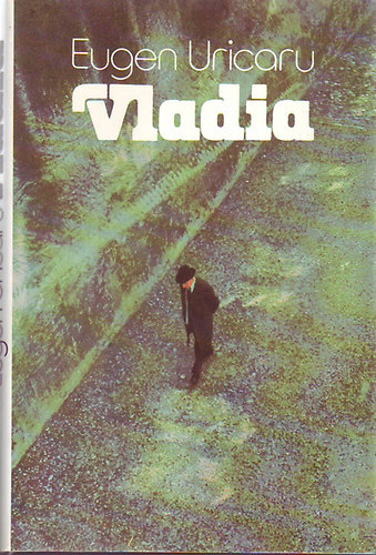 Eugen Uricaru - Vladia