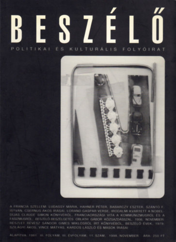 Kiss Ilona  (f�szerk.) - Besz�l� - Politikai �s kultur�lis foly�irat (1998. november - III. folyam, III. �vfolyam, 11. sz�m)