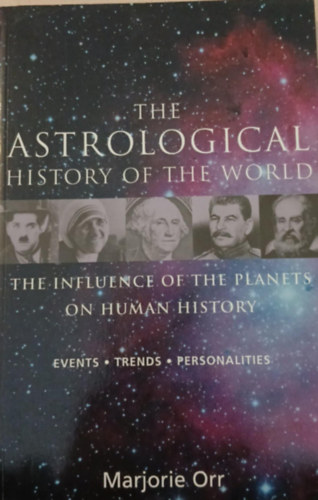 Marjorie Orr - The Astrological History of the World