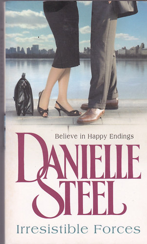 Danielle Steel - Irresistible Forces