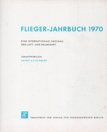 VEB Velag f�r Verkehrswesen - Flieger-Jahrbuch 1970