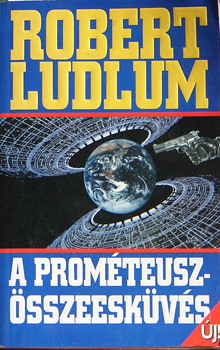Robert Ludlum - A Promteusz-sszeeskvs