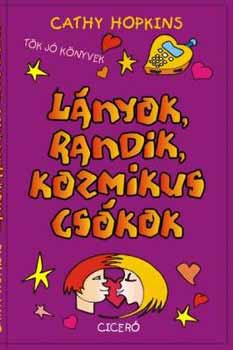 Cathy Hopkins - L�nyok, randik, kozmikus cs�kok