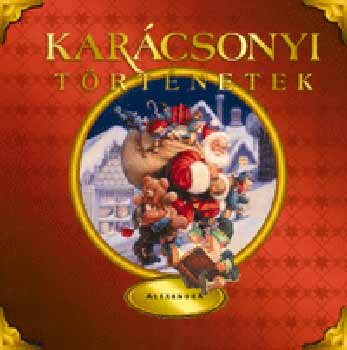Alexandra Kiad - Karcsonyi trtnetek