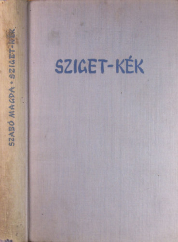 Szab Magda - Sziget-kk