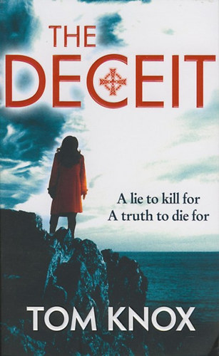 Tom Knox - The Deceit