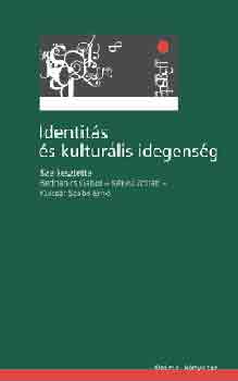 Kkesi; Kulcsr; Bednanics Gbor - Identits s kulturlis idegensg
