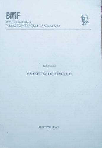 Belle Csa�n� - Sz�m�t�stechnika II.  BMF KKVFK