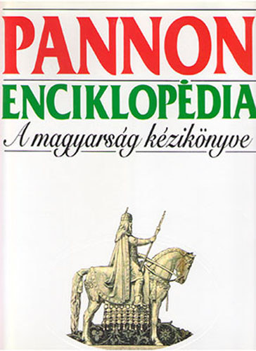 Pannon enciklopdia: A magyarsg kziknyve