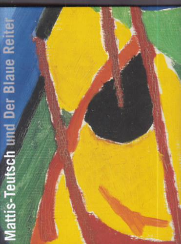 Mattis-Teutsch und Der Blaue Reiter