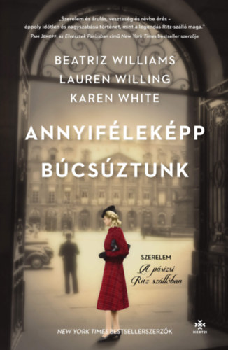 Karen White, Lauren Willig Beatriz Williams - Annyiflekpp bcsztunk