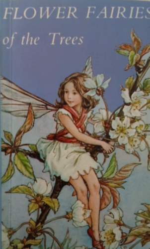 Cicely Mary Barker - Flower Fairies of the Trees