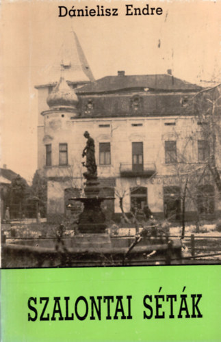 D�nielisz Endre - Szalontai s�t�k