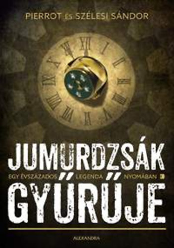 Sz�lesi S�ndor Pierrot - Jumurdzs�k gy�r�je