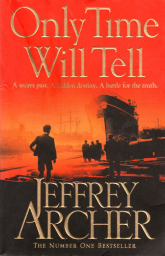 Jeffrey Archer - Only Time Will Tell