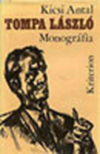 Kicsi Antal - Tompa László (monográfia)