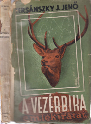 Ters�nszky J�zsi Jen� - A vez�rbika eml�kiratai (I. kiad�s)