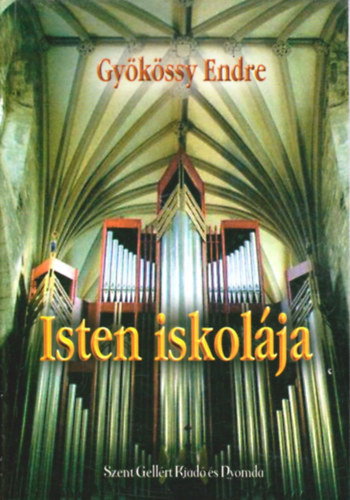 Dr. Gykssy Endre - Isten iskolja - Mrlegen