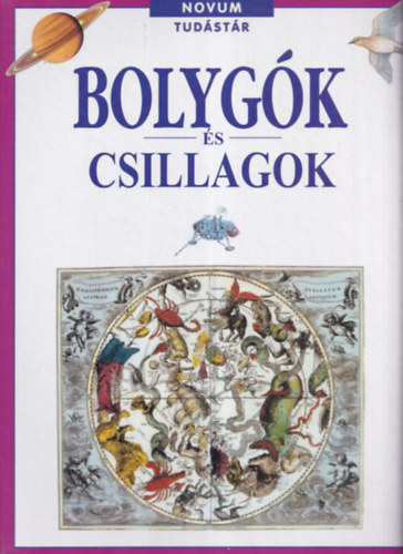 Bolygók és csillagok (Novum Tudástár)