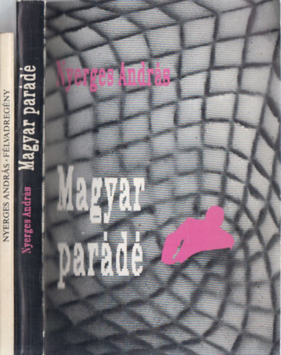 Nyerges Andr�s - 2db magyar irodalom - F�lvadreg�ny (avagy az ifj� Tarim�nes �jabb utaz�sa Totoposzba) + Magyar par�d�