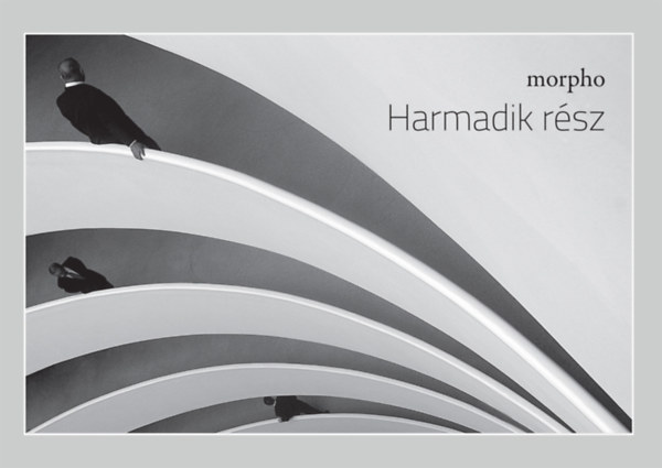 Morpho - Harmadik rsz