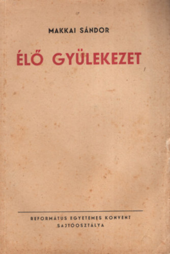 Makkai Sndor - l gylekezet