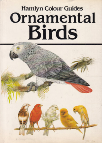 Stanislaw Chvapil - Libue and Jaromr Knotek  (illustr.) - Ornamental Birds (Dszmadarak - angol nyelv)