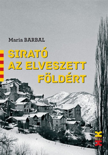 Maria Barbal - Sirat� az elveszett f�ld�rt