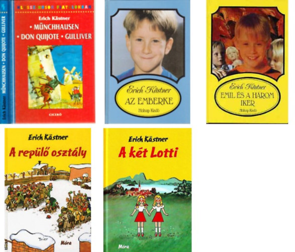 Az emberke+Emil �s a h�rom iker+A k�t Lotti+A rep�l� oszt�ly+M�nchhausen, Don Quijote, Gulliver (Klasszikusok fiataloknak)- 5 db k�nyv