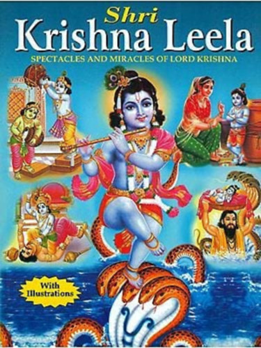 Dr. Mahendra Mittal - Shri Krishna Leela (Spectacles and Miracles of Lord Krishna)