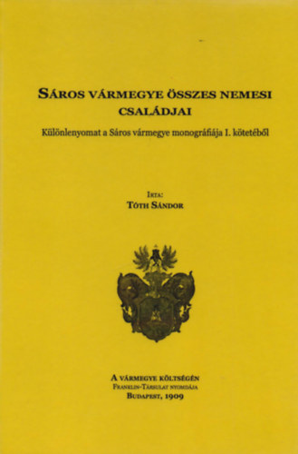 T�th S�ndor - S�ros v�rmegye �sszes nemesi csal�djai