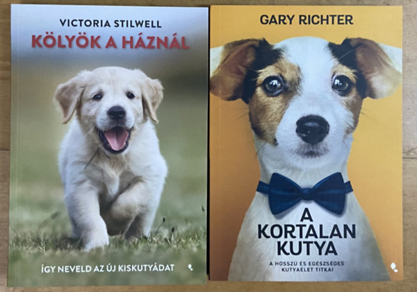 Victoria Stilwell Gary Richter - 2 db k�nyv a kuty�kr�l - A kortalan kutya, K�ly�k a h�zn�l