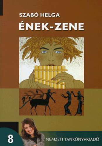 Szabó Helga - Ének-zene 8. Emelt szintű tankönyv az általános iskola 8. osztálya sz.
