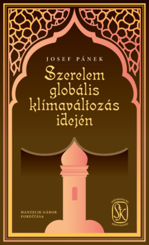 Josef P�nek - Szerelem glob�lis kl�mav�ltoz�s idej�n