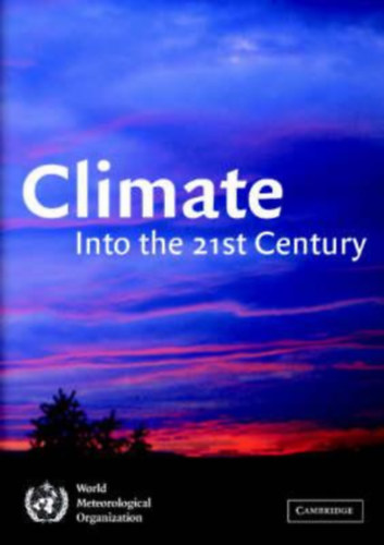 William Borroughs - Climate: Into the 21st Century - World Meteorological Organization