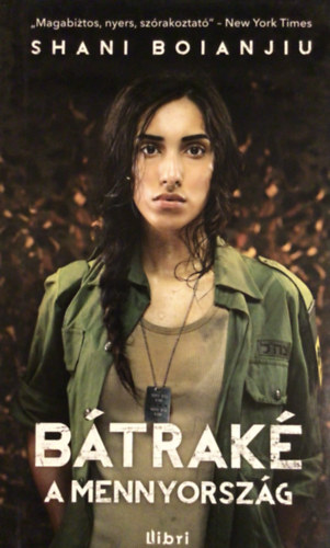 Shani Boianjiu - B�trak� a mennyorsz�g