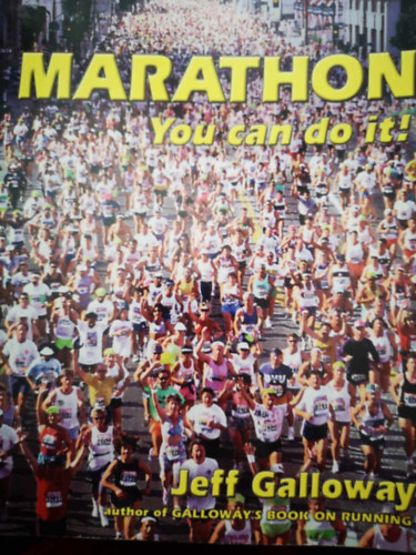 Jeff Galloway - Marathon You can do it!