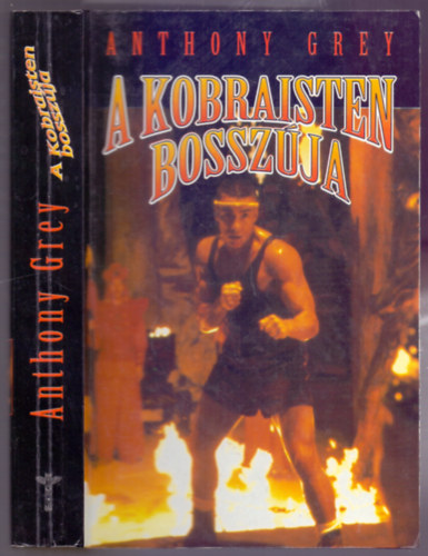 Anthony Grey - A Kobraisten bossz�ja (Tony �s Mike)