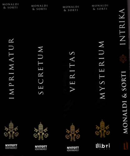Monaldi & Sorti - 5 kötet történelmi regény egyben ( 1. Intrika, 2. Mysterium, 3. Veritas, 4.Secretum, 5.Imprimatur )