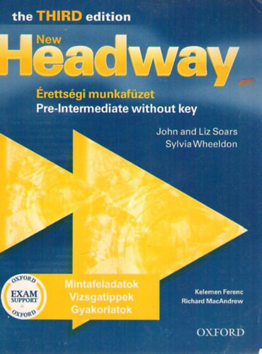 John and Liz Soars; Kelemen Ferenc - New Headway - rettsgi munkafzet - Pre-Intermediate Without Key