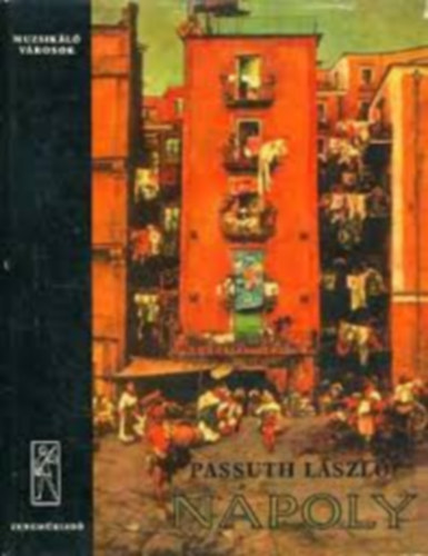 Passuth L�szl� - Muzsik�l� v�rosok-N�poly